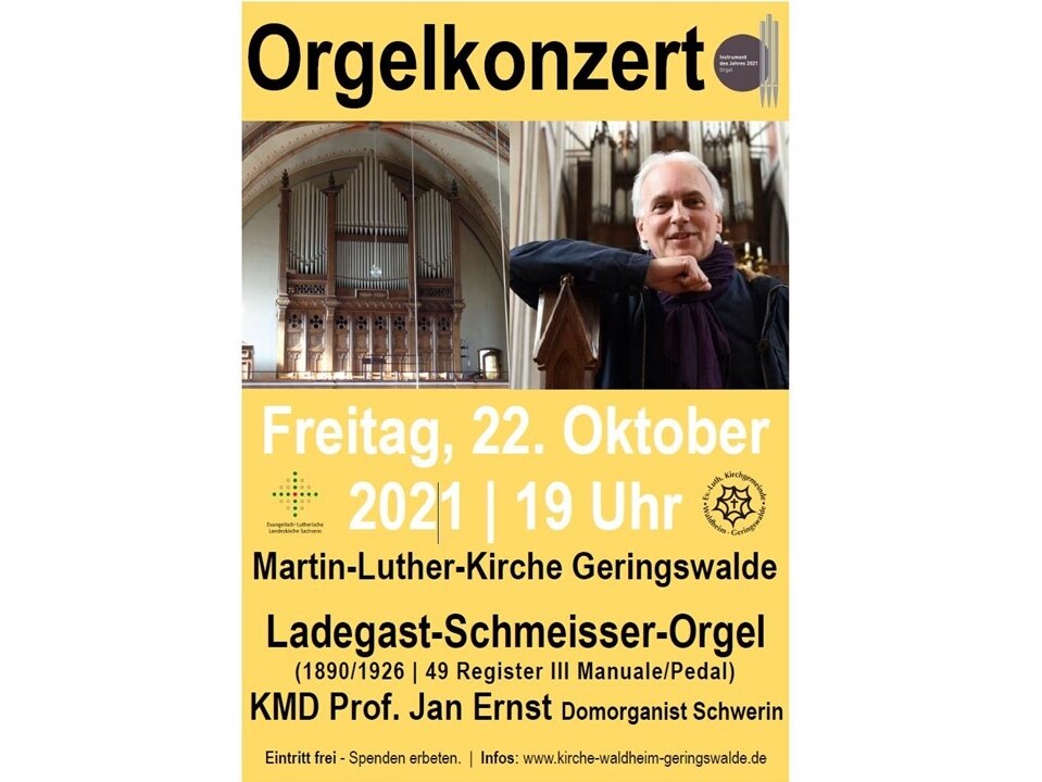 Plakat für das erste Konzert nach der Orgel-Sanierung am 22. Oktober 2021 mit einer Aufnahme der sanierten Orgel und einem Porträt von Prof. Jan Ernst 